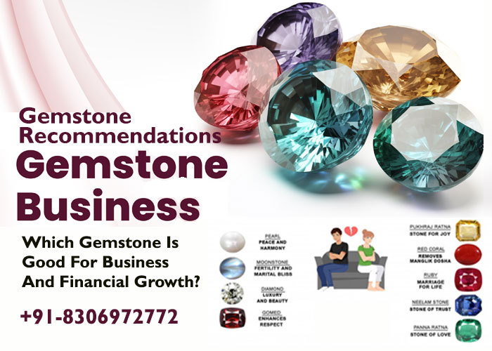Gemstone Recommendations to Business Problem Astrologer in India