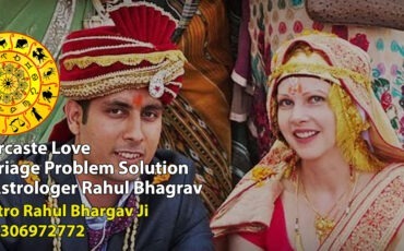 Ananya & Arvind (United Kingdom) to Intercaste Love Marriage Problem Solution by Astrologer Rahul Bhagrav