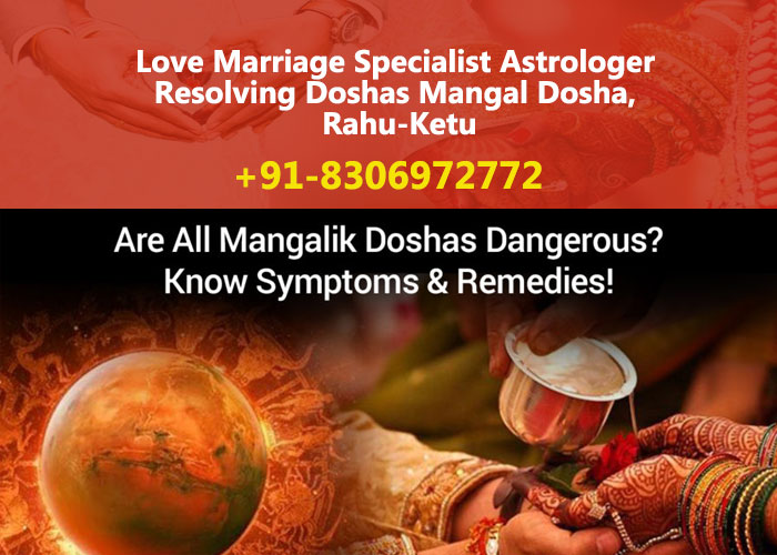 Resolving Doshas for Love Marriage Specialist Astrologer in India
