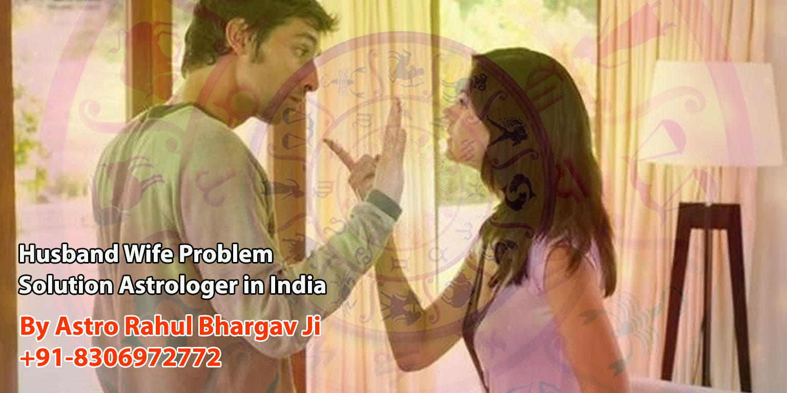 husband wire problem solution astrologer