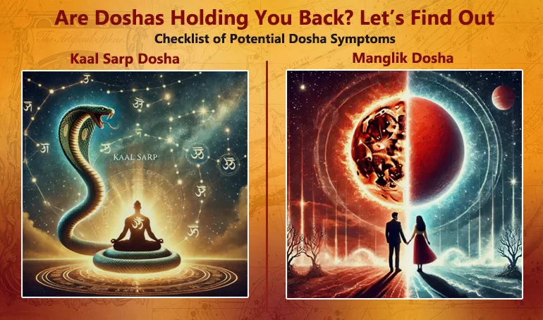 Are Doshas Holding You Back? Let’s Find Out to Break Free from Kaal Sarp Dosha and Manglik Dosha with Astrologer Rahul Bhargav