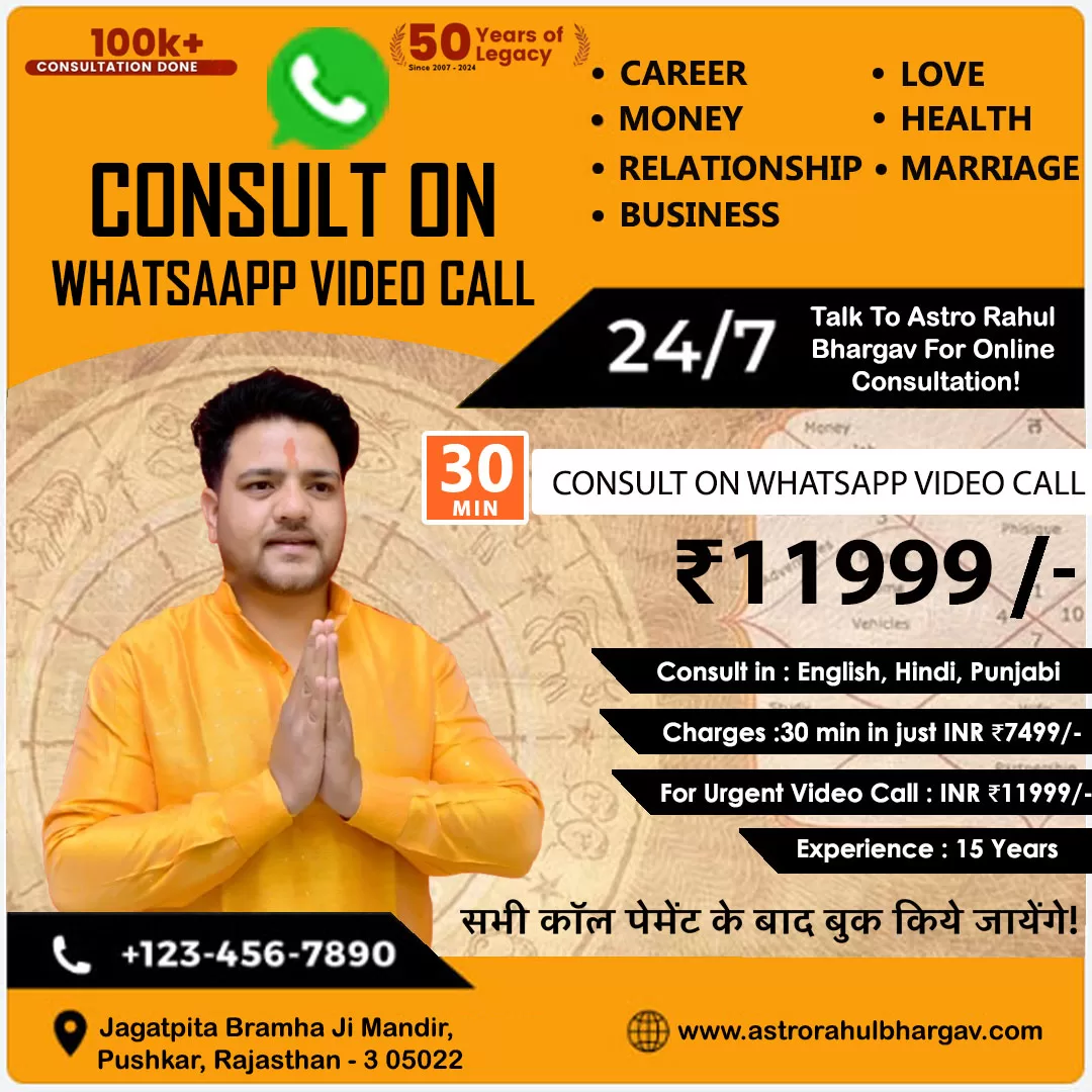 Consult On Whatsapp Video Call To Talk To Astro Rahul Bhargav For Online Consultation!