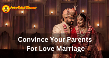 Convince your parents for love marriage