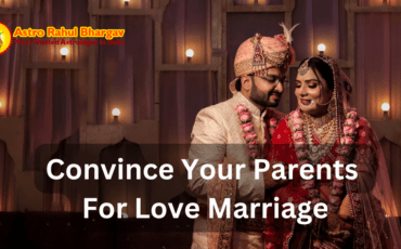 Convince your parents for love marriage