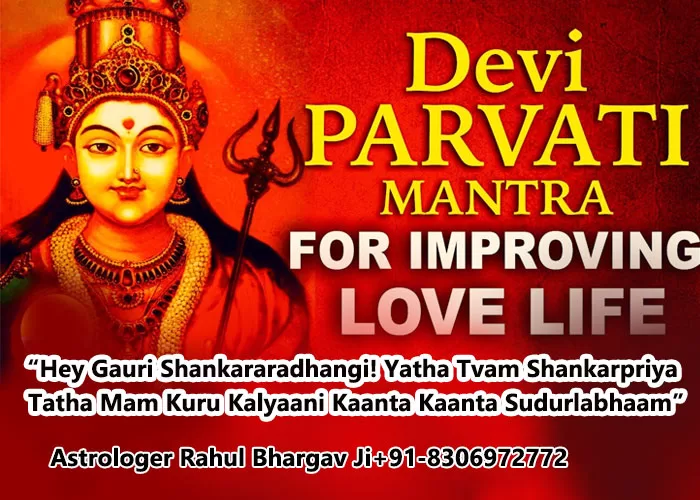 Goddess Parvati Mantra for Marital Bliss for Stri Vashikaran By Astrologer Rahul Bhargav Ji