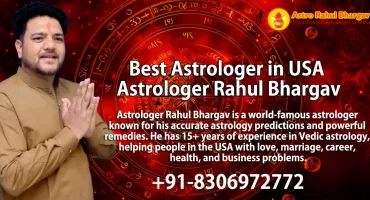 Best Astrologer in USA – Astrologer Rahul Bhargav