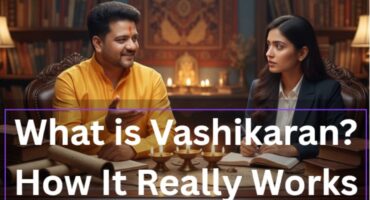 What is Vashikaran How It Really Works (Truth vs Myths)